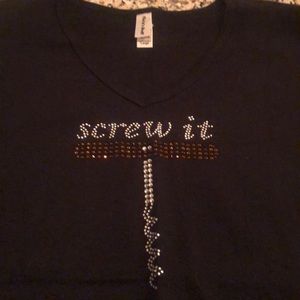 Wine Shirt NWOT. Rhinestone saying”screw it”. Sz L